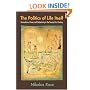 The Politics of Life Itself: Biomedicine, Power, and Subjectivity in the Twenty-First Century (In-formation)