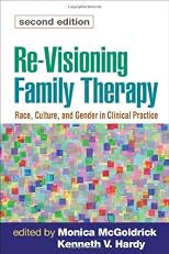 Re-Visioning Family Therapy