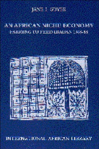 An  African Niche Economy: Farming to Feed Ibadan 1968-1988