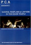 Saxons, templars & lawyers in the inner temple : archaeological excavations in Church Court & Hare Court