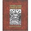 Loter�a Cards and Fortune Poems: A Book of Lives