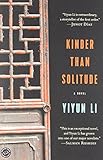 Kinder Than Solitude: A Novel