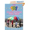 101 Team Games for Kids (Revised Edition)