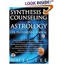Synthesis & Counseling in Astrology: The Professional Manual