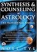 Books : Synthesis & Counseling in Astrology: The Professional Manual