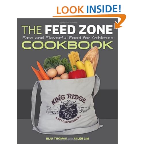 The Feed Zone Cookbook: Fast and Flavorful Food for Athletes