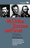 McClellan, Sherman, and Grant