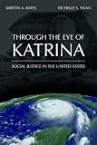 Through the Eye of Katrina: Social Justice in the United States