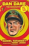 Dan Dare, Pilot of the Future: The Biography