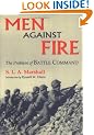 Men Against Fire: The Problem of Battle Command