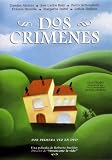 Dos Crimenes (Two Crimes) [NTSC/REGION 1 & 4 DVD. Import-Latin America]