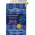 Pisces (Super Horoscopes 2010) by Margarete Beim