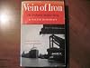 Vein of Iron: The Pickands Mather Story.