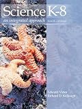 Science K-8 :: An Integrated Approach 10TH EDITION