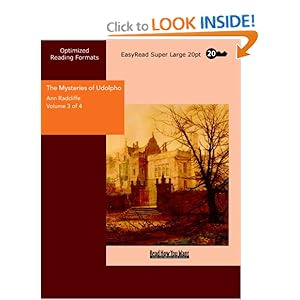 The Mysteries of Udolpho Volume 3 of 4  A Romance: [EasyRead Super Large 20pt Edition]