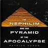 The Nephilim and the Pyramid of the Apocalypse