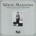 White Mansions  from Polydor Group
