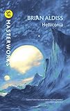 Helliconia : Helliconia spring, Helliconia summer, Helliconia winter