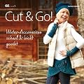 Cut & Go!: Winter-Accessoires schnell & leicht gen�ht