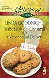In the Spirit Of... Christmas & a Very Special Delivery (Love Inspired Classics)
