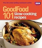 Good Food: Slow-cooking Recipes: Triple-tested Recipes