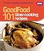 Search : Good Food: 101 Slow-cooking Recipes: Triple-tested Recipes