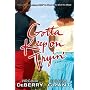 Gotta Keep on Tryin': A Novel