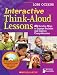 Interactive Think-Aloud Lessons: 25 Surefire Ways to Engage Students and Improve Comprehension