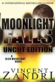 Moonlight Falls (UNCUT Edition)