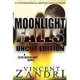 Moonlight Falls (UNCUT Edition)