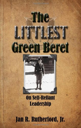 The Littlest Green Beret: On Self-Reliant Leadership