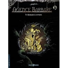 Agence barbare, Tome 4 : Barbares � gourdes