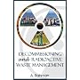 Decommissioning and Radioactive Waste Management