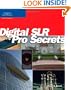 Digital SLR Pro Secrets
