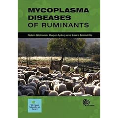 Mycoplasma Diseases of Ruminants: by Robin Nicholas, Roger Ayling and Laura McAuliffe
