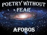 Poetry Without Fear