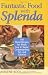 Books : Fantastic Food with Splenda: 160 Great Recipes for Meals Low in Sugar, Carbohydrates, Fat, and Calories
