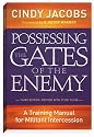 Possessing the Gates of the Enemy, Third Edition, Revised with Study Guide: A Training Manual for Militant Intercession