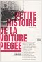 Petite histoire de la voiture pi�g�e