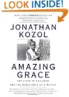 Amazing Grace: The Lives of Children and the Conscience of a Nation