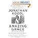 Amazing Grace: The Lives of Children and the Conscience of a Nation