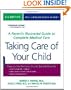 Taking Care of Your Child: A Parent's Illustrated Guide to Complete Medical Care