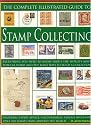 The Complete Illustrated Guide to Stamp Collecting