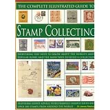 The Complete Illustrated Guide to Stamp Collecting ~ Dr. Mackay