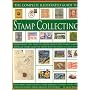 The Complete Illustrated Guide to Stamp Collecting: Everything You Need to Know About the World's Favourite Hobby and the Many Ways to Build a Collection ... Famous Issues and Over 500 Images of Stamps