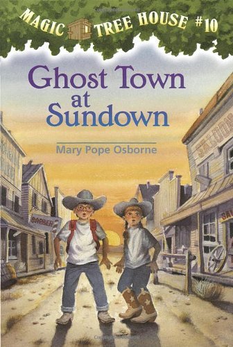 By Mary Pope Osborne Ghost Town at Sundown (Magic Tree House) (Paperback) September 16, 1997