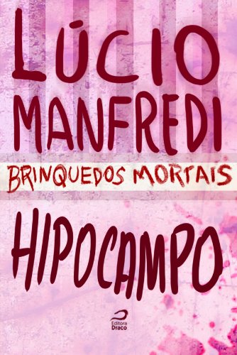 Brinquedos Mortais - Hipocampo (Portuguese Edition)