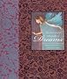 The New Secret Language of Dreams: The Illustrated Key to Understanding the Mysteries of the Unconscious