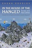 Sasha Sokolov: In the House of the Hanged- Essays and Vers Libres