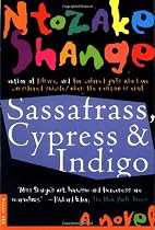 Sassafrass, Cypress and Indigo: A Novel